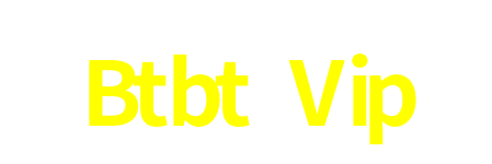 Btbt Vip